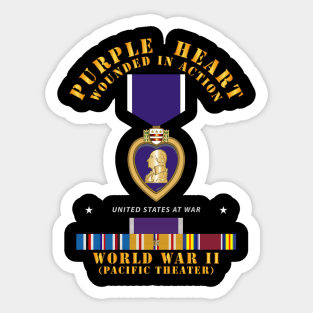 Purple Heart - WIA w WWII SVC w Purple Heart - Pacific Sticker